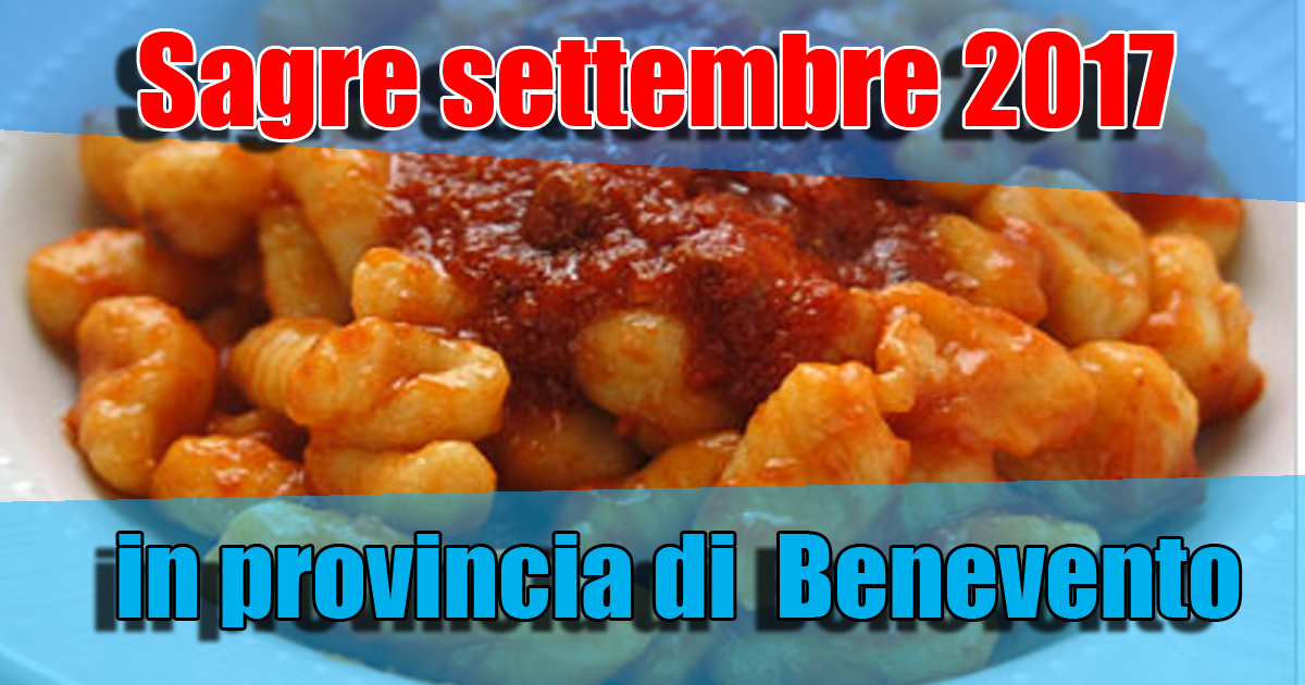Eventi sagre settembre 2017 Benevento Campania.jpg